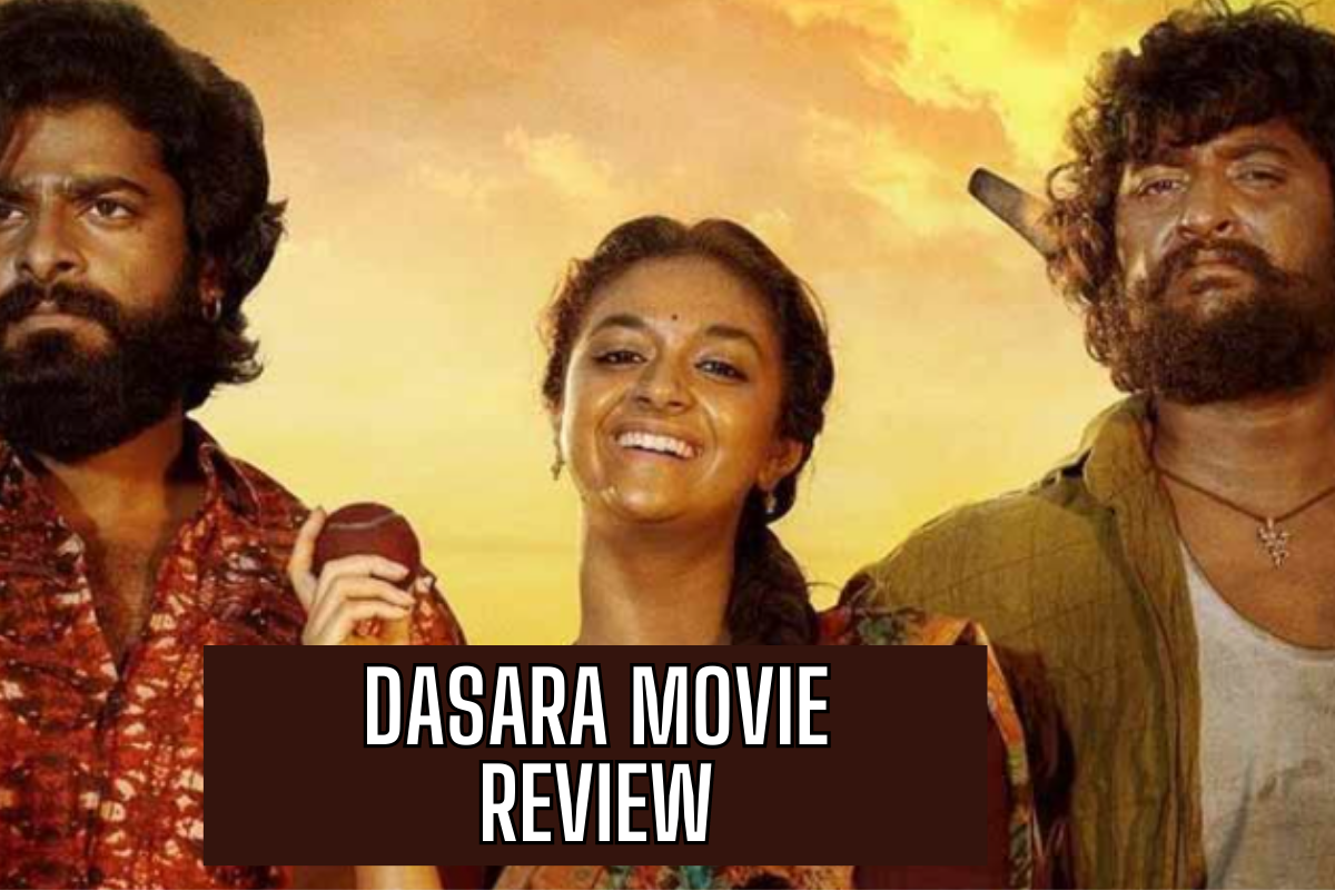 Dasara movie Review